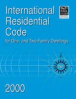 International Residential Code 2000: For One-And Two-Family Dwellings (International Residential Code)