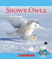 Snowy Owls (Nature's Children) 0531212289 Book Cover
