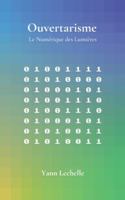 Ouvertarisme: Le Numérique des Lumières 2322664073 Book Cover