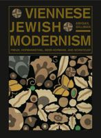 Viennese Jewish Modernism: Freud, Hofmannsthal, Beer-Hofmann, and Schnitzler 0271034092 Book Cover