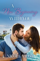 A New Beginning with You (A York Beach Novel Book 1) 1734341912 Book Cover