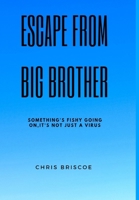 Escape Big Brother 1006618961 Book Cover