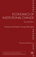 Economics of Institutional Change: Central and Eastern Europe Revisited 0230242626 Book Cover