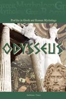 Odysseus (Profiles in Greek and Roman Mythology) 1584157054 Book Cover