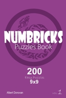 Numbricks - 200 Easy Puzzles 9x9 1982071400 Book Cover
