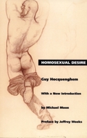 Homosexual Desire 0822313847 Book Cover