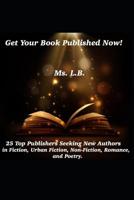 Get Your Book Published Now! 1080372679 Book Cover