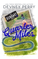 Quarter Miles 1950692280 Book Cover