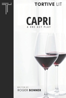 Capri: A One Act Play 1739692063 Book Cover