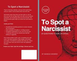 To Spot a Narcissist: 20 Questions to Ask on Dates (Spot the Red Flag Dating Series) B0FG28L8MP Book Cover