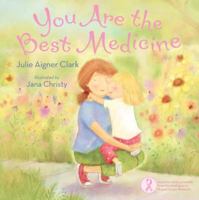 You Are the Best Medicine 0061956449 Book Cover