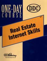 Real Estate Internet Skills One-Day Course 1562438387 Book Cover