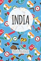 India Travel Journal: 6x9 Travel planner I Road trip planner I Dot grid journal I Travel notebook I Travel diary I Pocket journal I Gift for Backpacker 1675429030 Book Cover