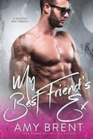 My Best Friend's Ex 1722229357 Book Cover