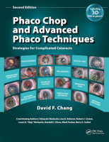 Phaco Chop and Advanced Phaco Techniques: Strategies for Complicated Cataracts 1617110752 Book Cover