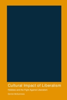 Cultural Impact of Liberalism 1779614268 Book Cover