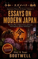 Essays on Modern Japan: The Easy Way to Read, Listen, and Learn from Japanese History and Stories 1688071873 Book Cover