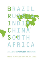 BRICS: An Anti-Capitalist Critique 1608465330 Book Cover
