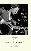 Of Stars and Strings: A Biography of Sonny Greenwich 0228827787 Book Cover