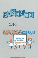 Parents on Dyslexia (Multilingual Matters (Series).) 1853590762 Book Cover