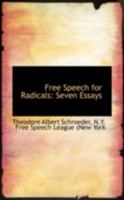 Free Speech for Radicals: Seven Essays 0526238178 Book Cover