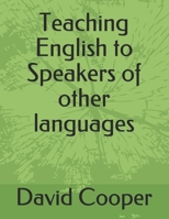 How to Teach English to Speakers of Other Languages: A Guide to Tefl 1475279388 Book Cover