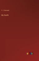 My Health 3368168681 Book Cover