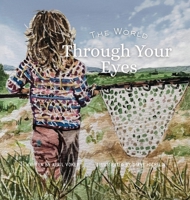 The World Through Your Eyes 1068875801 Book Cover