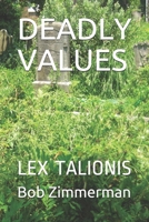 DEADLY VALUES: lEX TALIONIS B093RP1WGN Book Cover