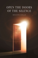 Open the Doors of the Silence 1837949395 Book Cover