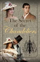 The Secret of The Chandeliers B0B475G6SB Book Cover