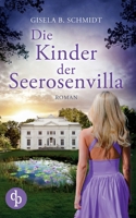 Die Kinder der Seerosenvilla (German Edition) 3987788135 Book Cover