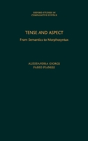 Tense and Aspect: From Semantics to Morphosyntax (Oxford Studies in Comparative Syntax) 0195091930 Book Cover