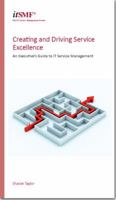 Creating and Driving Service Excellence - An Executive's Guide to IT Service Management 0117069027 Book Cover