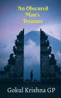 An Obscured Man's Treasure 1636694152 Book Cover