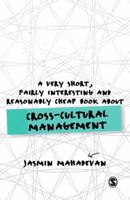 A Very Short, Fairly Interesting and Reasonably Cheap Book about Cross-Cultural Management 147394824X Book Cover