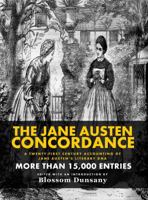 The Jane Austen Concordance: A Twenty-First Century Accounting of Jane Austen's Literary DNA 1926892615 Book Cover