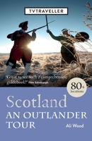 Scotland an Outlander Tour (1) 1916263127 Book Cover