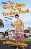 The Gay Jew in the Trailer Park 1613030266 Book Cover