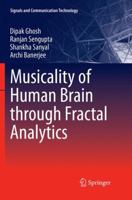 Musicality of Human Brain Through Fractal Analytics 9811065101 Book Cover