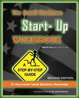 The Small Business Start-Up Workbook: A Step-By-Step Guide to Successful Small Business Ownership 1503238628 Book Cover