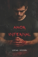 Amor Infernal (Spanish Edition) B0FNWLRJXM Book Cover