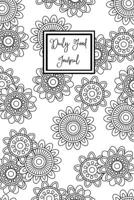 Daily Food Journal: Intake Log Food Calories For Diet, Weight Loss & Nutrition Diary Book 169885837X Book Cover