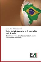 Internet Governance: Il Modello del Brasile 3639655915 Book Cover