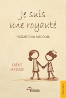 Je suis une royauté (French Edition) 2385802317 Book Cover
