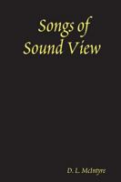 Songs of Sound View 0615160573 Book Cover