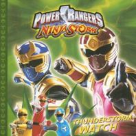 Power Rangers Ninja Storm: Thunderstorm Watch 1403735662 Book Cover