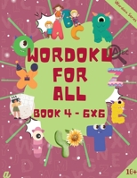 Introduction to Wordoku Level 4 (6X6) - For All B0BMTNFYMP Book Cover