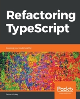 Refactoring TypeScript 1839218045 Book Cover