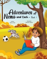 Adventures of Nemo and Cash: The Revelation: Book 1 B08RP7JSBR Book Cover